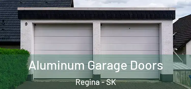  Aluminum Garage Doors Regina - SK