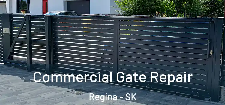 Commercial Gate Repair Regina - SK