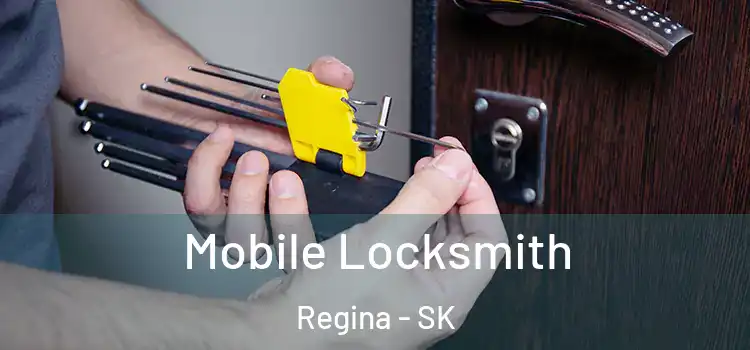  Mobile Locksmith Regina - SK