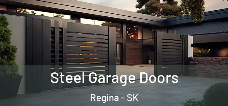 Steel Garage Doors Regina - SK